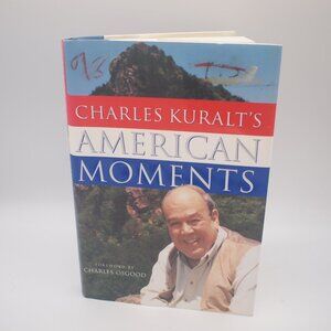 Charles Kuralts American Moments - Hardcover By Charles Kuralt